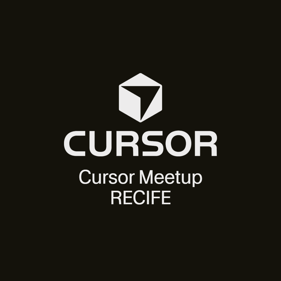Cursor Recife Meetup